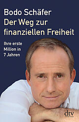 E-Book (epub) Der Weg zur finanziellen Freiheit von Bodo Schäfer