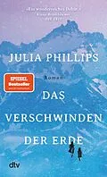 E-Book (epub) Das Verschwinden der Erde von Julia Phillips