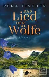 E-Book (epub) Das Lied der Wölfe von Rena Fischer
