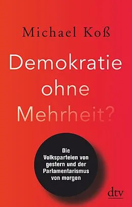 E-Book (epub) Demokratie ohne Mehrheit? von Michael Koß