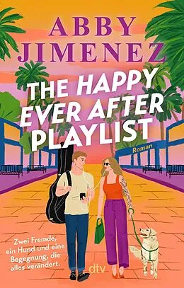 E-Book (epub) The Happy Ever After Playlist von Abby Jimenez
