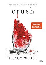 E-Book (epub) Crush von Tracy Wolff