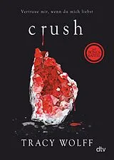 E-Book (epub) Crush von Tracy Wolff