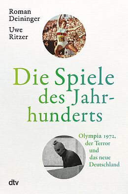 E-Book (epub) Die Spiele des Jahrhunderts von Roman Deininger, Uwe Ritzer