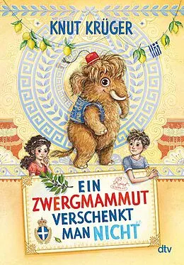 E-Book (epub) Ein Zwergmammut verschenkt man nicht von Knut Krüger