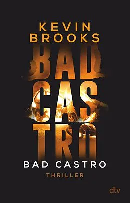 E-Book (epub) Bad Castro von Kevin Brooks