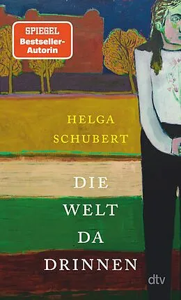E-Book (epub) Die Welt da drinnen von Helga Schubert