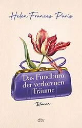 E-Book (epub) Das Fundbüro der verlorenen Träume von Helen Frances Paris