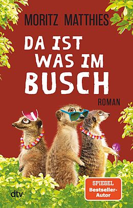 E-Book (epub) Da ist was im Busch von Moritz Matthies