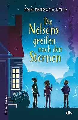 E-Book (epub) Die Nelsons greifen nach den Sternen von Erin Entrada Kelly