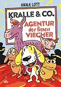 E-Book (epub) Kralle &amp; Co.  Agentur der fiesen Viecher von Anna Lott