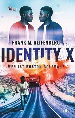E-Book (epub) Identity X  Wer ist Boston Coleman? von Frank Maria Reifenberg