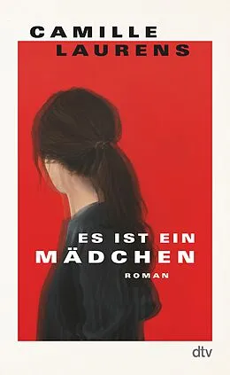 E-Book (epub) Es ist ein Mädchen von Camille Laurens