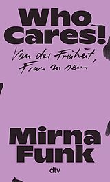 E-Book (epub) Who Cares! von Mirna Funk