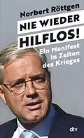 E-Book (epub) Nie wieder hilflos! von Norbert Röttgen