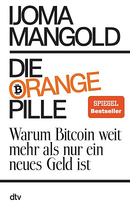 E-Book (epub) Die orange Pille von Ijoma Mangold