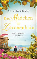 E-Book (epub) Das Mädchen im Zitronenhain von Antonia Brauer