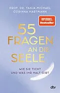 E-Book (epub) 55 Fragen an die Seele von Tanja Michael, Corinna Hartmann