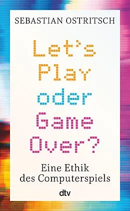 E-Book (epub) Let's Play oder Game Over? von Sebastian Ostritsch