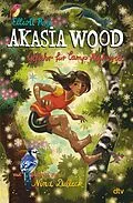 E-Book (epub) Akasia Wood  Gefahr für Camp Highwood von Elliott Pine