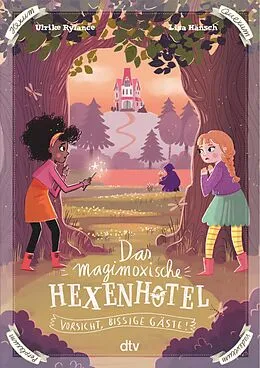 E-Book (epub) Das magimoxische Hexenhotel  Vorsicht, bissige Gäste! von Ulrike Rylance