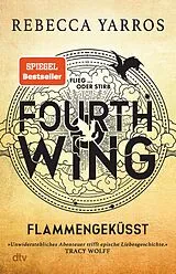 E-Book (epub) Fourth Wing  Flammengeküsst von Rebecca Yarros