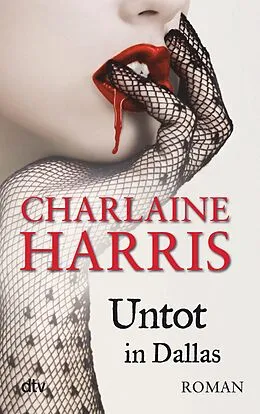 E-Book (epub) Untot in Dallas von Charlaine Harris