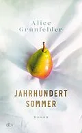 E-Book (epub) Jahrhundertsommer von Alice Grünfelder