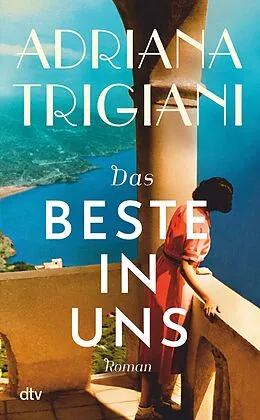 E-Book (epub) Das Beste in uns von Adriana Trigiani