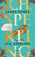 E-Book (epub) Ich, Sperling von James Hynes