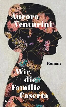 E-Book (epub) Wir, die Familie Caserta von Aurora Venturini