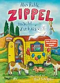 E-Book (epub) Zippel macht Zirkus von Alex Rühle