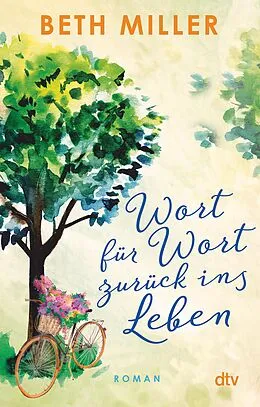 E-Book (epub) Wort für Wort zurück ins Leben von Beth Miller