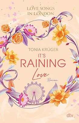 E-Book (epub) Love Songs in London  It's raining love von Tonia Krüger