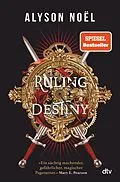 E-Book (epub) Ruling Destiny von Alyson Noël