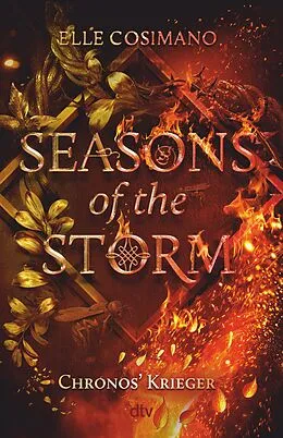 E-Book (epub) Seasons of the Storm  Chronos' Krieger von Elle Cosimano