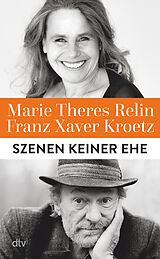 E-Book (epub) Szenen keiner Ehe von Franz Xaver Kroetz, Marie Theres Relin