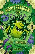 E-Book (epub) Monsterjagen für Anfänger von Ian Mark