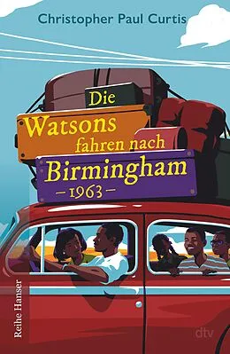 E-Book (epub) Die Watsons fahren nach Birmingham  1963 von Christopher Paul Curtis