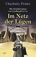 E-Book (epub) Im Netz der Lügen von Charlotte Printz