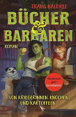 E-Book (epub) Bücher und Barbaren von Travis Baldree