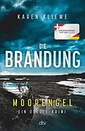 E-Book (epub) Die Brandung  Moorengel von Karen Kliewe