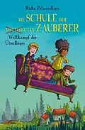 E-Book (epub) Die Schule der mittelguten Zauberer  Wettkampf der Überflieger von Rieke Patwardhan