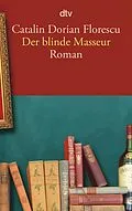 E-Book (epub) Der blinde Masseur von Catalin Dorian Florescu