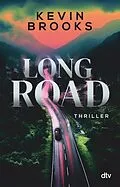 E-Book (epub) Long Road von Kevin Brooks