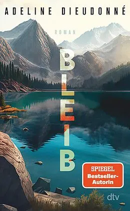 E-Book (epub) Bleib von Adeline Dieudonné
