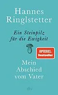 E-Book (epub) Ein Steinpilz für die Ewigkeit von Hannes Ringlstetter