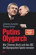 E-Book (epub) Putins Olygarch von Thomas Kistner, Johannes Aumüller