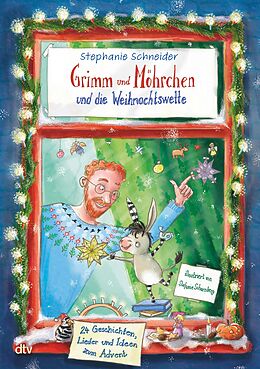 E-Book (epub) Grimm und Möhrchen und die Weihnachtswette  24 Geschichten, Lieder und Ideen zum Advent von Stephanie Schneider