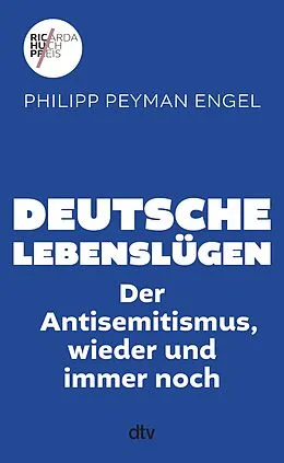 E-Book (epub) Deutsche Lebenslügen von Philipp Peyman Engel